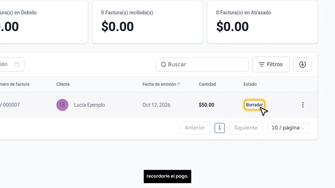 Y abajo, cada factura con su estado. Así sabe a quién le toca recordarle el pago.