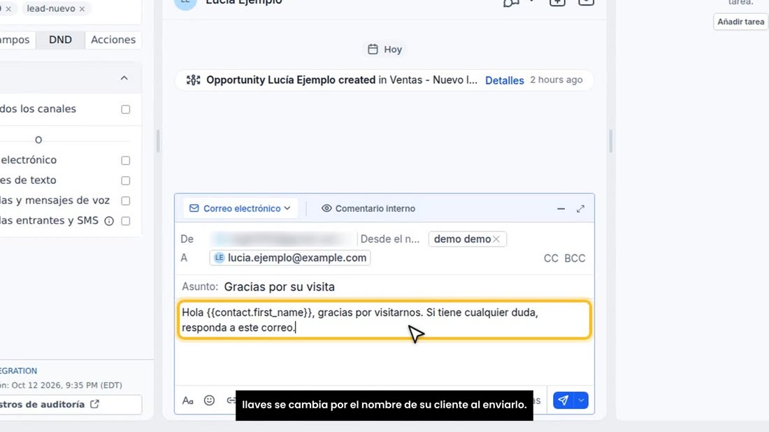 Se rellenan solos el asunto y el mensaje. Lo que va entre llaves se cambia por el nombre de su cliente al enviarlo.