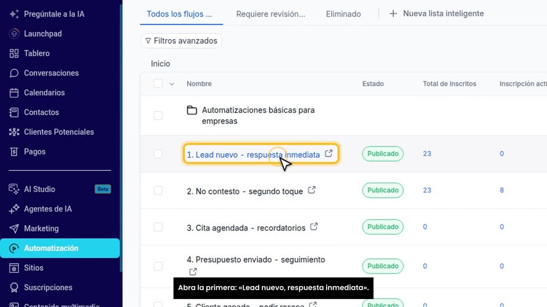 Abra la primera: «Lead nuevo, respuesta inmediata».