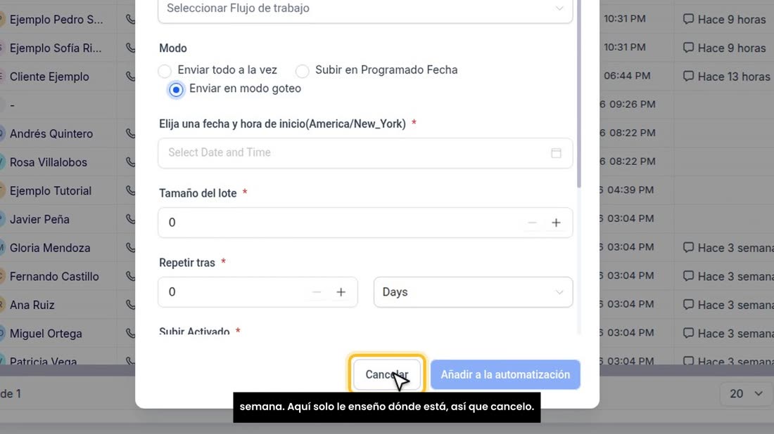 Ponga lotes pequeños, repartidos a lo largo del día o de la semana. Aquí solo le enseño dónde está, así que cancelo.