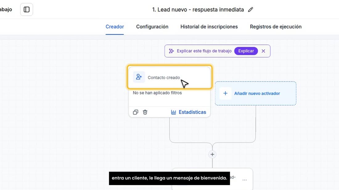Lo primero: una respuesta automática al momento. Es la automatización «Lead nuevo, respuesta inmediata»: en cuanto entra