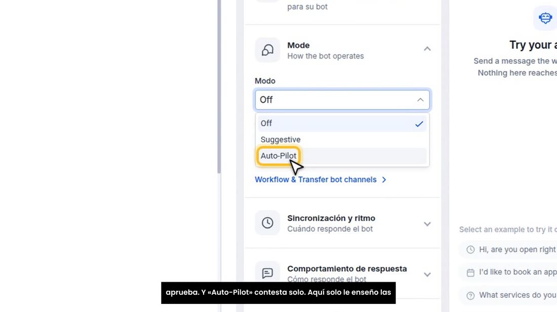 «Off» lo apaga. «Suggestive» le sugiere respuestas y usted las aprueba. Y «Auto-Pilot» contesta solo. Aquí solo le enseñ