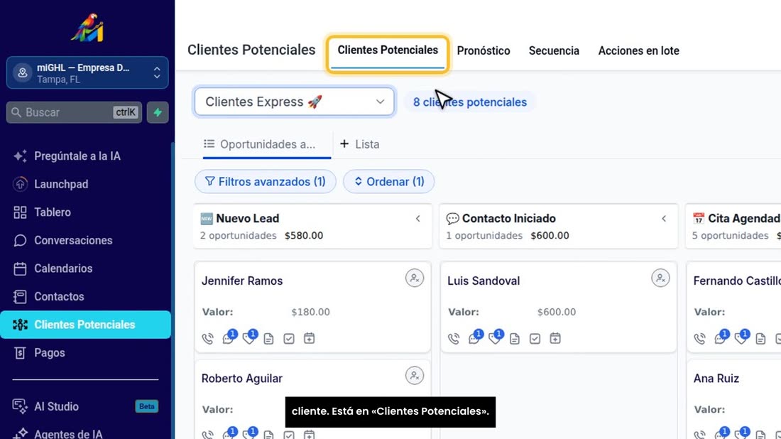 Su tablero de ventas le dice, de un vistazo, en qué va cada cliente. Está en «Clientes Potenciales».