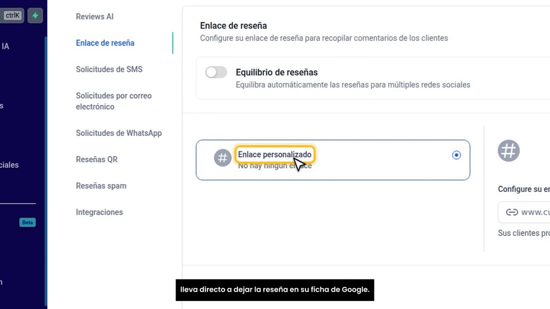 En «Configuración», «Enlace de reseña», ponga el enlace que lleva directo a dejar la reseña en su ficha de Google.