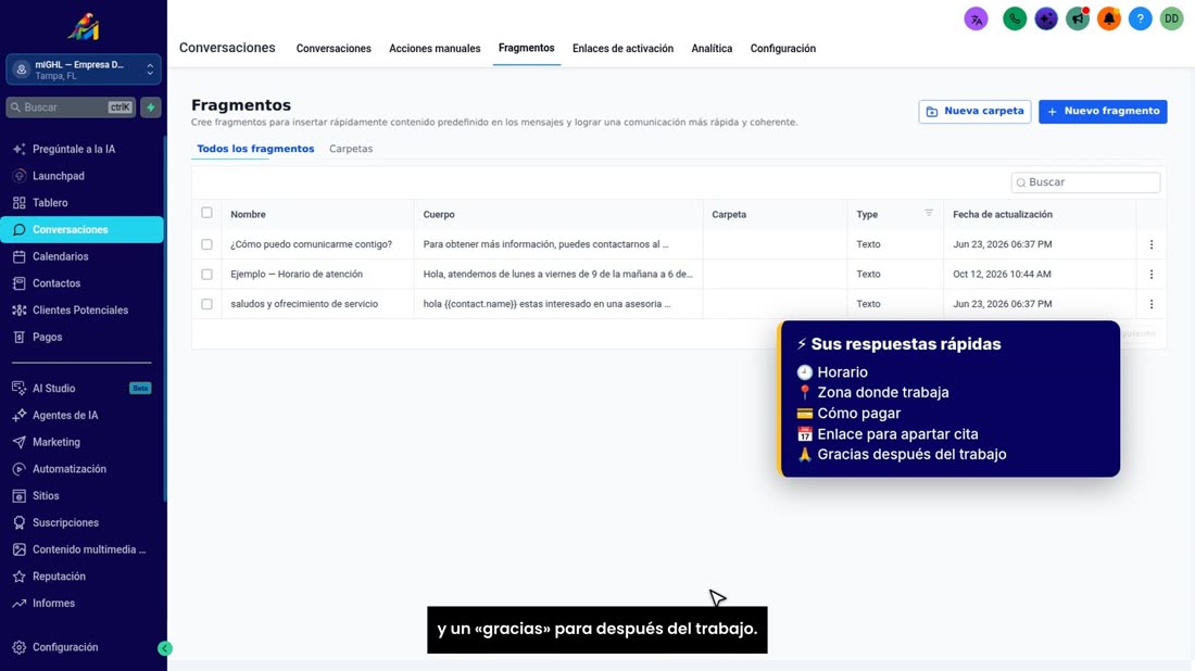 Prepare cinco o seis, para lo que más le preguntan: su horario, su zona, cómo pagar, el enlace para apartar una cita, y