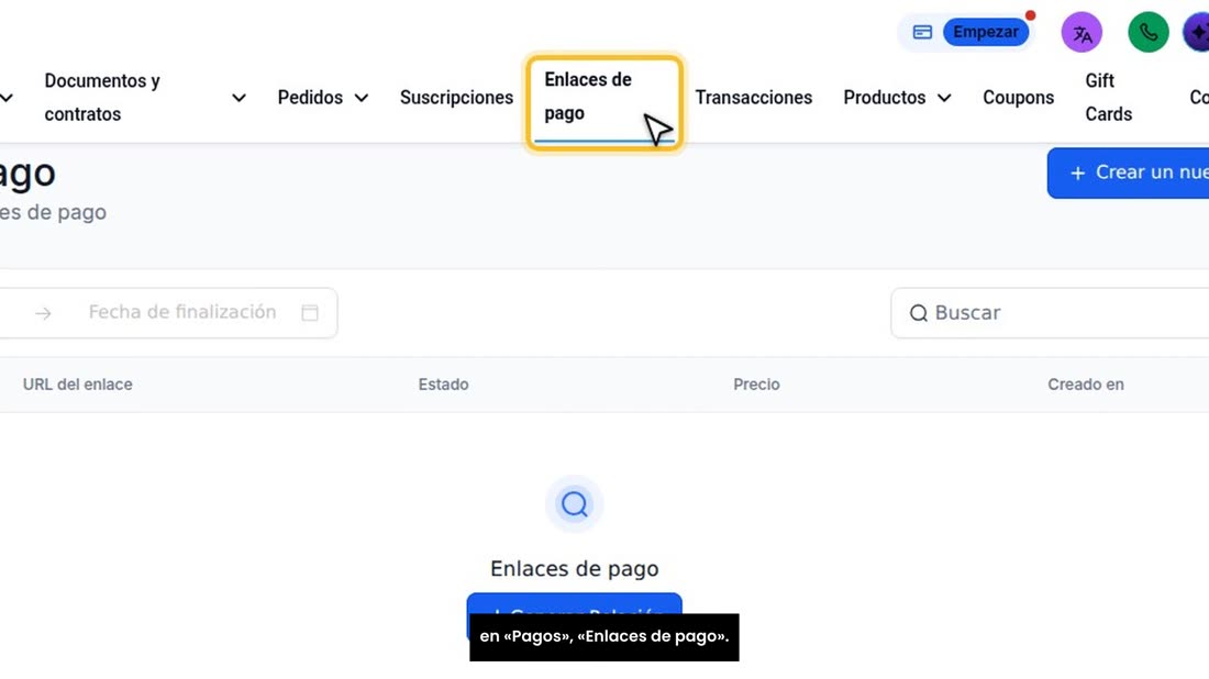 Y si vende siempre lo mismo, cree un enlace de pago fijo. Está en «Pagos», «Enlaces de pago».