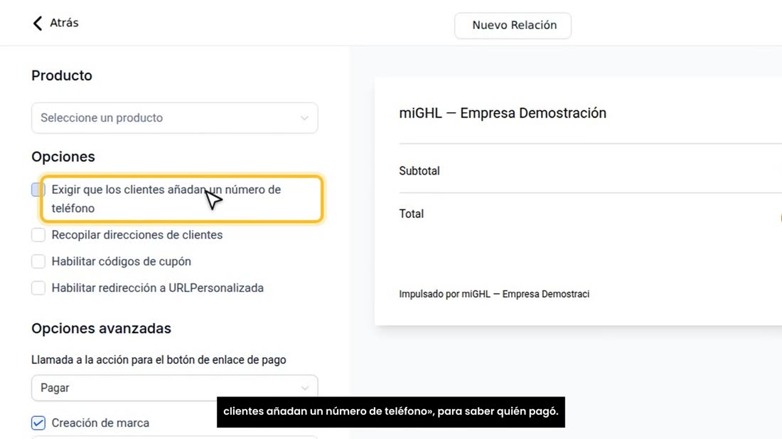 Elige el producto, y le recomiendo marcar «Exigir que los clientes añadan un número de teléfono», para saber quién pagó.