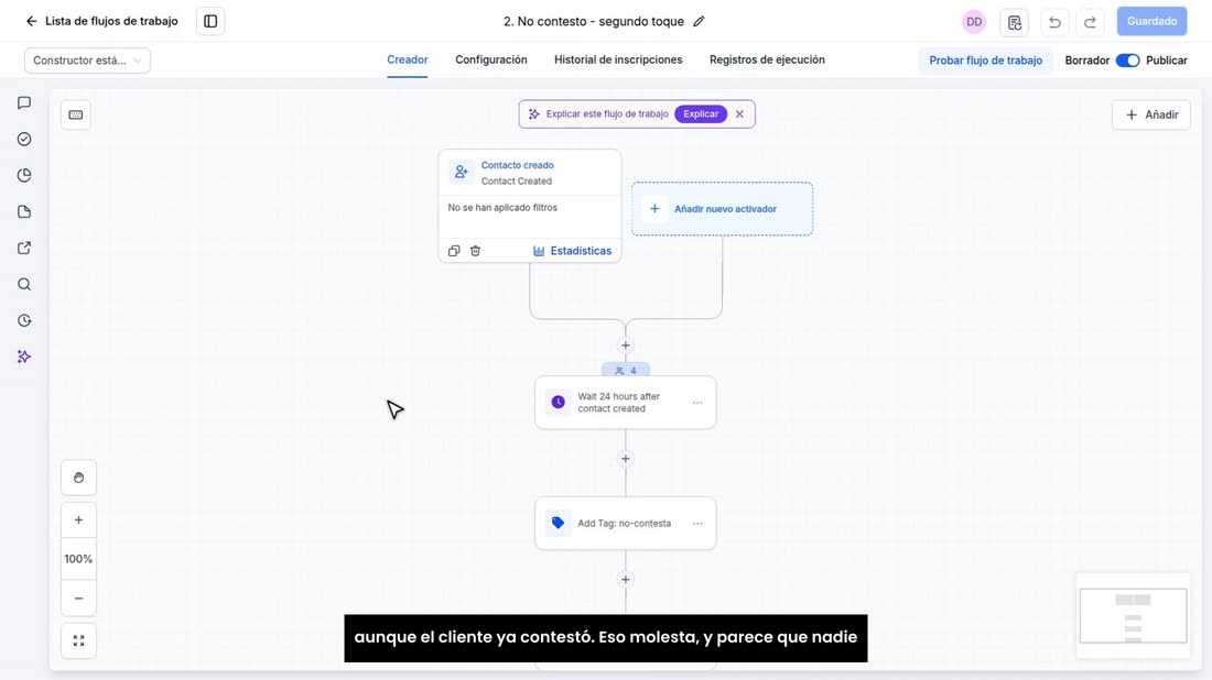 Error número dos: automatizaciones que siguen escribiendo aunque el cliente ya contestó. Eso molesta, y parece que nadie