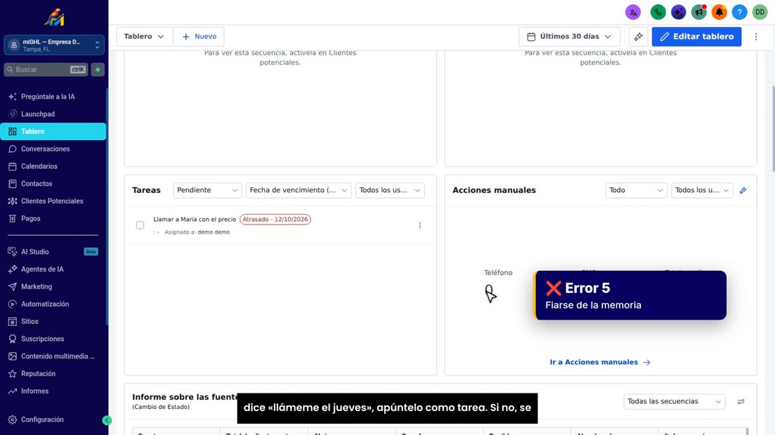 Y error número cinco: fiarse de la memoria. Si un cliente le dice «llámeme el jueves», apúntelo como tarea. Si no, se ol