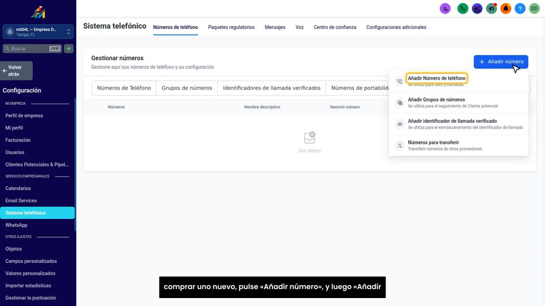 En «Números de teléfono» verá los números que ya tiene. Para comprar uno nuevo, pulse «Añadir número», y luego «Añadir n